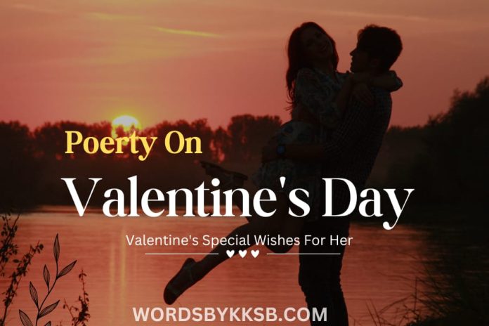 https://wordsbykksb.com/wp-content/uploads/2025/02/WhatsApp-Image-2025-02-03-at-3.52.34-PM.jpeg Poetry Valentine day, valentines day wishes, valentines Day wishes