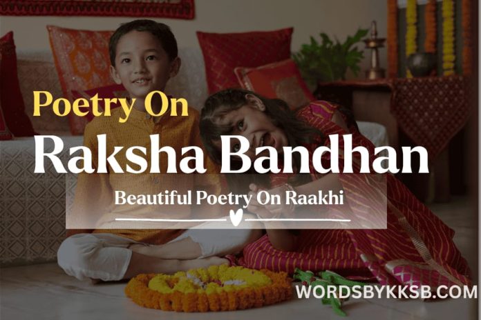 Wordsbykksb.com 2025 Best Raksha Bandhan Poem for Brother in Hinglish, Raksha bandhan 2025 poetry, raakhi poetry 2025, kksb raakhi poetry, raakhi wishes 2025 https://wordsbykksb.com/wp-content/uploads/2025/08/WhatsApp-Image-2025-08-06-at-1.23.12-PM-1.jpeg